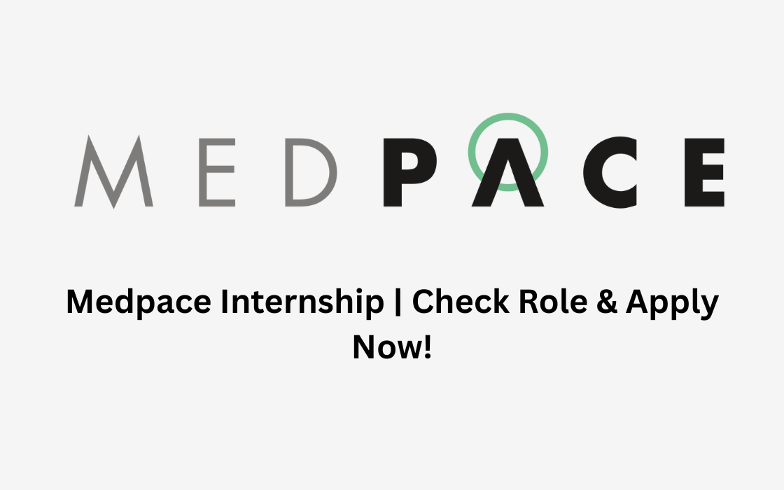 Medpace Internship | Check Role & Apply Now!