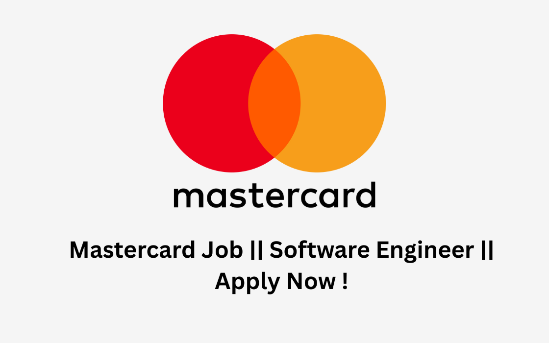 Mastercard Job || Software Engineer || Apply Now !